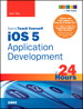 Sams Teach Yourself iOS 5 Application Development in 24 Hours, 3rd Edition