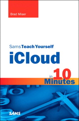 Sams Teach Yourself iCloud in 10 Minutes