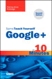 Sams Teach Yourself Google+ in 10 Minutes, 2nd Edition