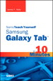 Sams Teach Yourself Samsung GALAXY Tab in 10 Minutes