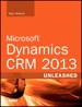 Microsoft Dynamics CRM 2013 Unleashed