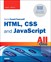 HTML, CSS and JavaScript All in One, Sams Teach Yourself: Covering HTML5, CSS3, and jQuery, 2nd Edition