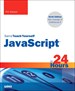 JavaScript in 24 Hours, Sams Teach Yourself, 6th Edition