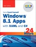 Windows 8.1 Apps with XAML and C# Sams Teach Yourself in 24 Hours