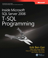 Inside Microsoft SQL Server 2008 T-SQL Programming