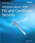 Windows Server 2008 PKI and Certificate Security