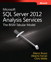 Microsoft SQL Server 2012 Analysis Services: The BISM Tabular Model