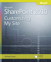 Microsoft SharePoint 2010 Customizing My Site