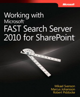 Working with Microsoft FAST Search Server 2010 for SharePoint