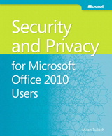 Security and Privacy For Microsoft Office 2010 Users
