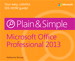 Microsoft Office Professional 2013 Plain & Simple