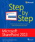 Microsoft SharePoint 2013 Step by Step