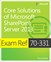 Exam Ref 70-331 Core Solutions of Microsoft SharePoint Server 2013 (MCSE)