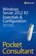 Windows Server 2012 R2 Pocket Consultant Volume 1: Essentials & Configuration