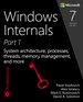 Windows Internals, Part 1: System architecture, processes, threads, memory management, and more - 9780735684188
