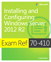 Exam Ref 70-410 Installing and Configuring Windows Server 2012 R2 (MCSA)