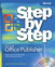 Microsoft Office Publisher 2007 Step by Step