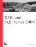 XML and SQL Server 2000