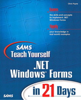 Sams Teach Yourself .NET Windows Forms in 21 Days