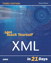 Sams Teach Yourself XML In 21 Days, 3rd Edition