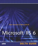 Microsoft IIS 6 Delta Guide