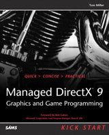 Managed DirectX 9 Kick Start: Graphics and Game Programming