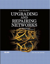 Upgrading and Repairing Networks, 4th Edition