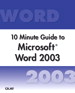 Microsoft Word 2003 10 Minute Guide (Secure PDF eBook)