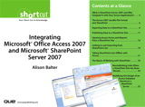 Integrating Microsoft Office Access 2007 and Microsoft SharePoint Server 2007 (Digital Short Cut)