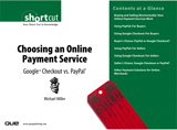 Choosing an Online Payment Service: Google Checkout vs. PayPal (Digital Short Cut)