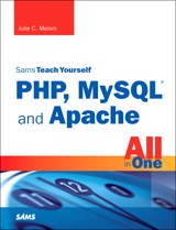 Sams Teach Yourself PHP, MySQL and Apache All in One, 4th Edition