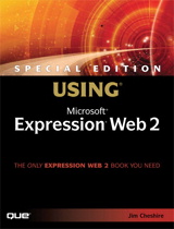 Special Edition Using Microsoft Expression Web 2