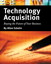 Technology Acquisition: Buying the Future of Your Business