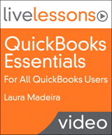 QuickBooks Essentials LiveLessons (Video Training): For All QuickBooks Users, Safari