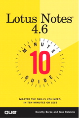 10 Minute Guide to Lotus Notes 4.6