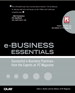 e-Business Essentials: Successful e-Business Practices - From the Experts at PC Magazine