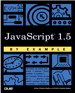 JavaScript 1.5 by Example