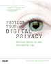 Protect Your Digital Privacy! Survival Skills for the Information Age