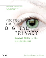 Protect Your Digital Privacy! Survival Skills for the Information Age