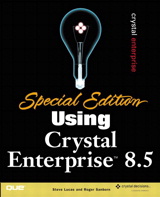 Special Edition Using Crystal Enterprise 8.5