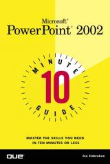 10 Minute Guide to Microsoft PowerPoint 2002