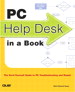 PC Help Desk in a Book: The Do-it-Yourself Guide to PC Troubleshooting and Repair
