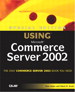 Special Edition Using Microsoft Commerce Server 2002