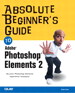 Absolute Beginner's Guide to Photoshop Elements 2