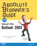 Absolute Beginner's Guide to Microsoft Office Outlook 2003