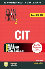 CCNP CIT Exam Cram 2 (Exam Cram 642-831)