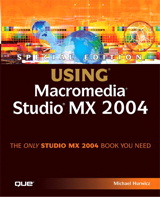 Special Edition Using Macromedia Studio MX 2004