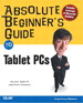 Absolute Beginner's Guide to Tablet PCs