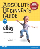 Absolute Beginner's Guide to eBay, 2nd Edition