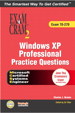 MCSE Windows XP Professional Practice Questions Exam Cram 2 (Exam 70-270)